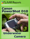 Canon PowerShot D10 underwater camera equipment evaluations
