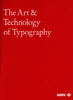 Agfa Direct book on The Art & Technology of Typography.